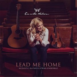 Camille Nelson - Lead Me Home