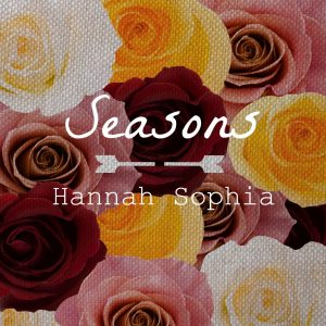 Hannah Sophia - Seasons