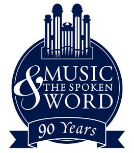 Music and the Spoken Word - 90 Years Celebration