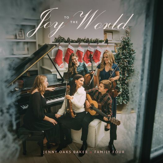 Jenny Oaks Baker & Family Four - Joy to the World