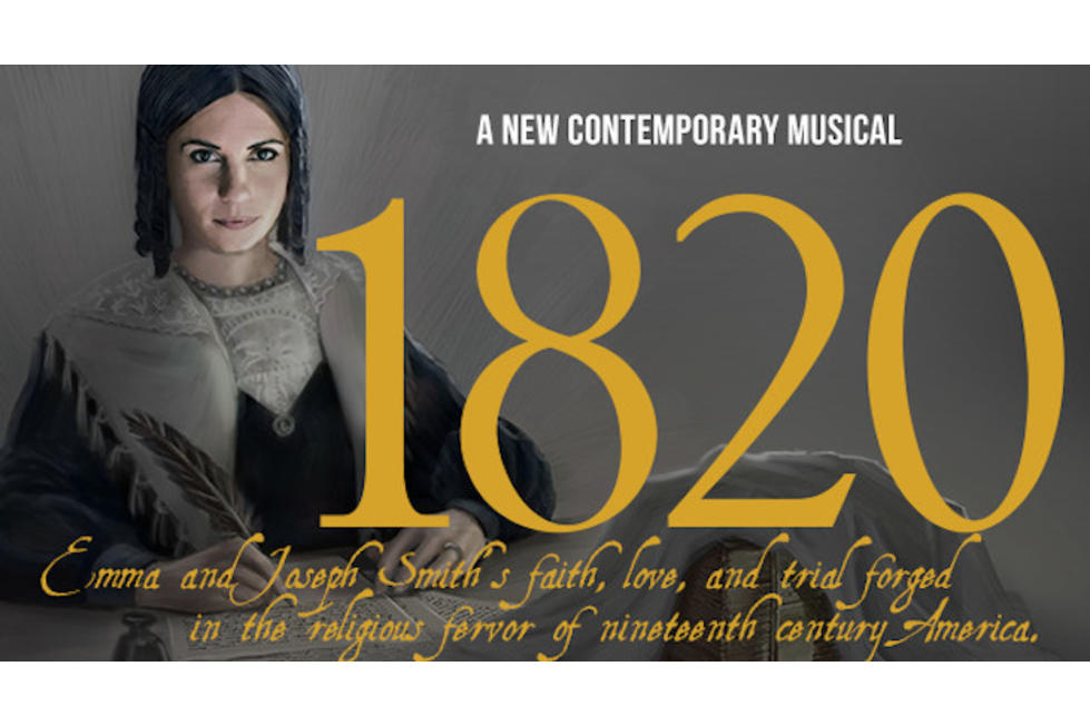 1820 The Musical — A Must-See Account of the Lives of Joseph and Emma Smith