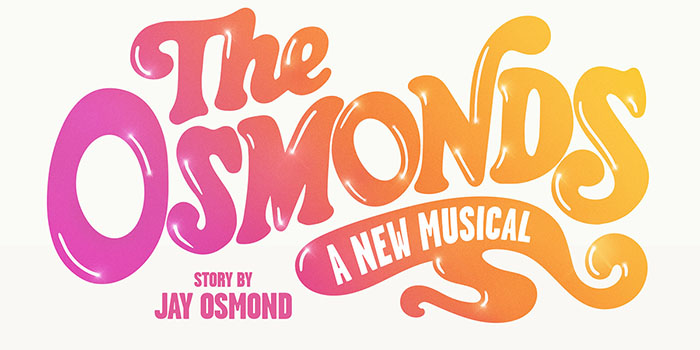 The Osmonds: A New Musical